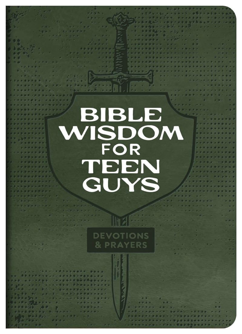 Bible Wisdom for Teen Guys: Devotions & Prayers