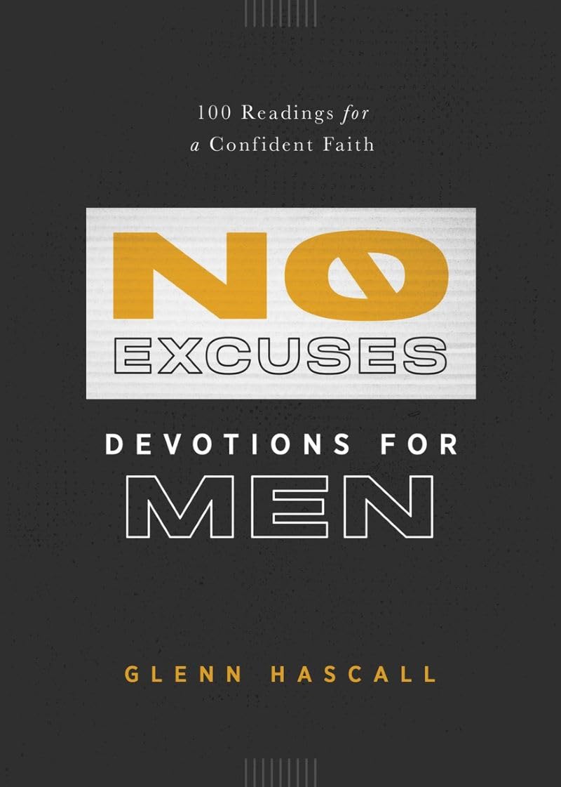 No Excuses Devotions for Men: 100 Readings for a Confident Faith