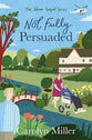 Not Fully Persuaded (#04 in The Silver Teapot Series)