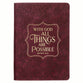 Journal: Burgundy With God Matt. 19:26
