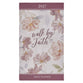 2027 24-Month Small Daily Diary/Planner: Walk by Faith