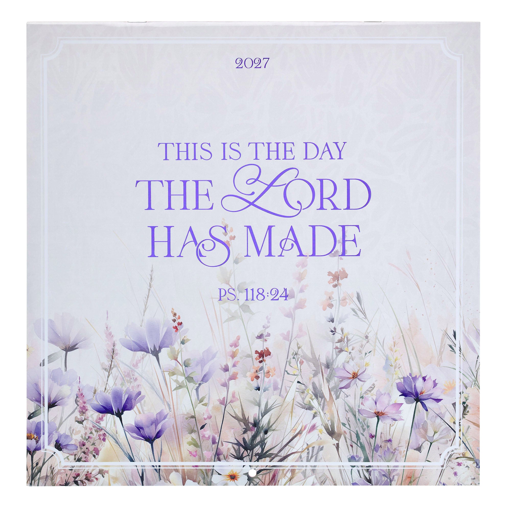 2027 Wall Calendar: This is The Day The Lord Has Made