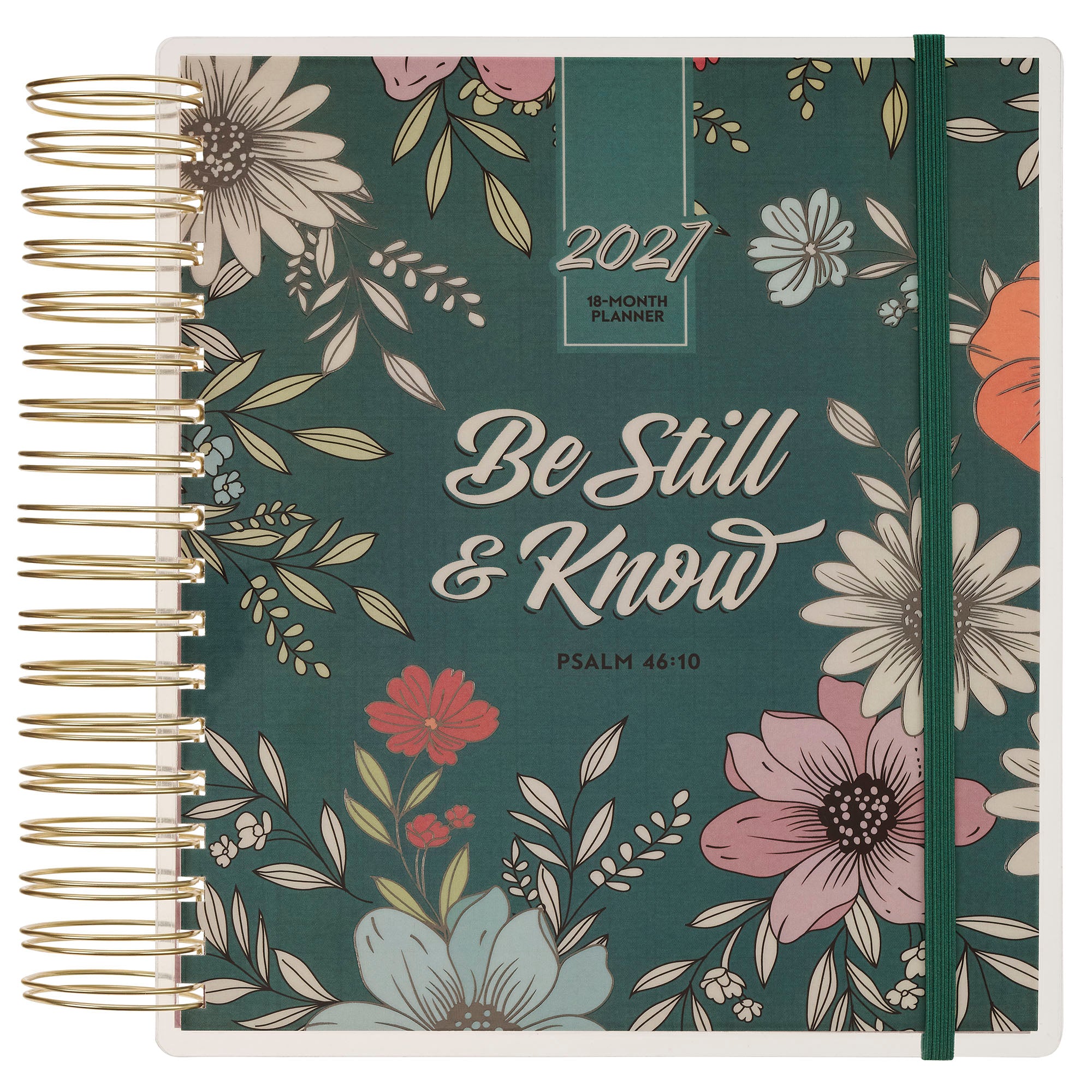 2027 18-Month Diary/Planner with Elastic Closure: Be Still & Know, Floral (Includes Stickers)