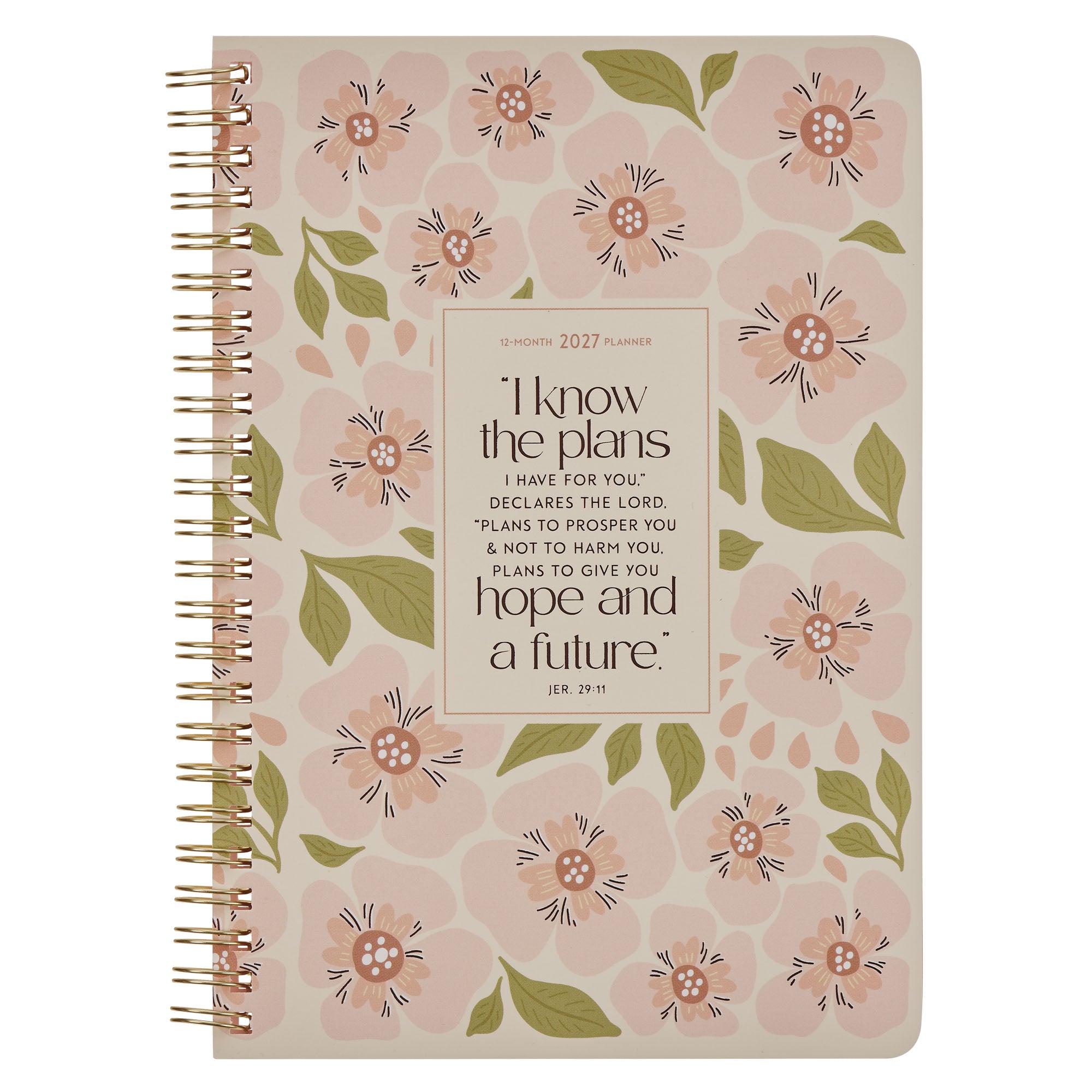 2027 Weekly Diary/Planner: I Know the Plans, Floral