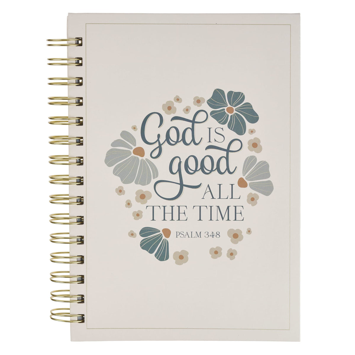 Journal:  Cream Floral God Is Good Ps. 34:8