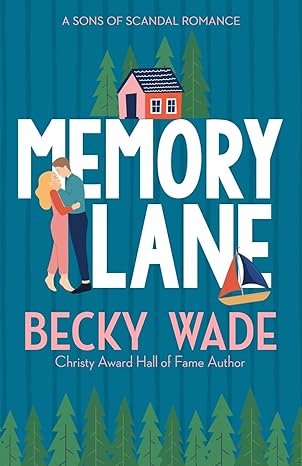 Memory Lane: A Sweet Contemporary Romance (#01 in Sons of Scandal Series)