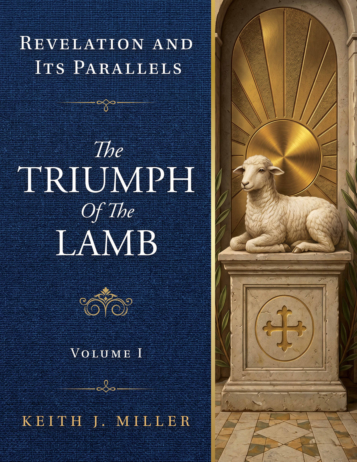 The Triumph of the Lamb: Revelation and Its Parallels (Rev 1-11)