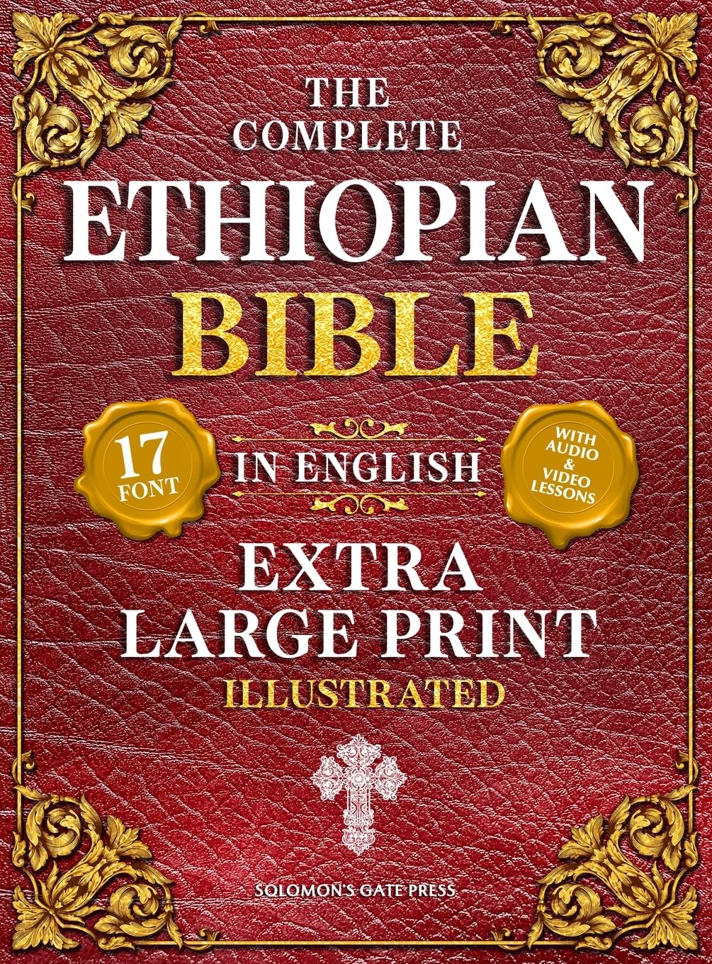 The Complete Ethiopian Bible in English (Extra-Large Print 17-Point Font, Illustrated) Includes Missing Apocrypha, Book of Enoch, Ezras, Jubilees, Meqabya (22 books ONLY)